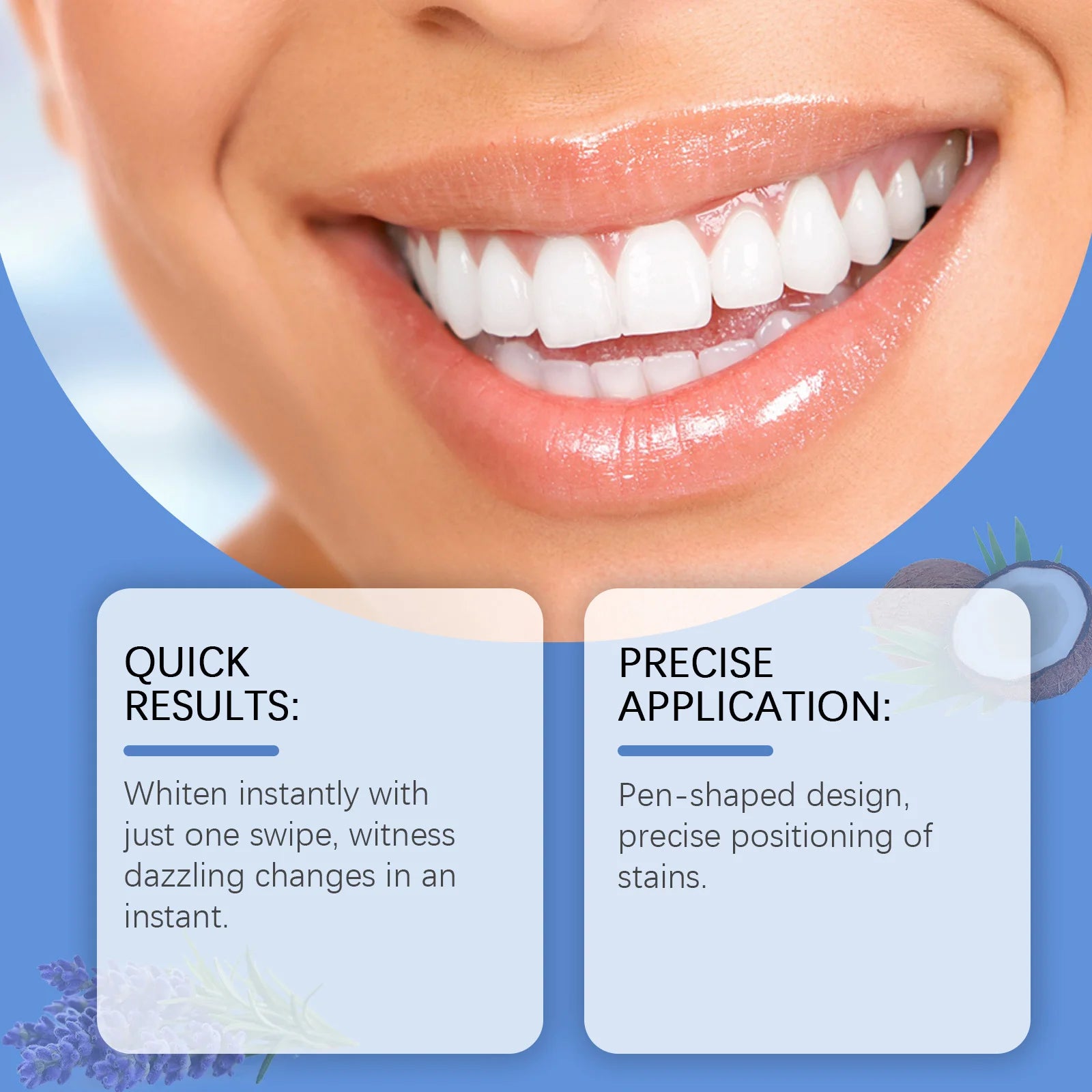 Close-up of a person's mouth with white teeth, featuring text about quick results and precise application on a blue background.
